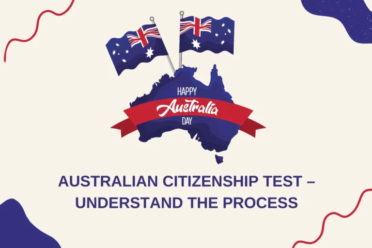 Understand the process of Australian citizenship test