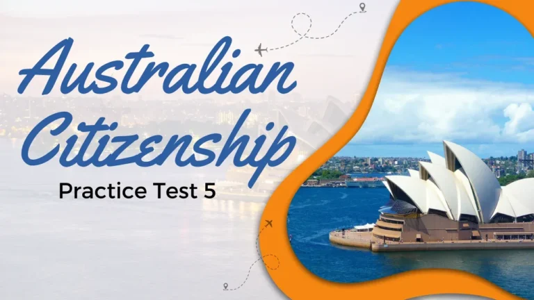 Australian Citizenship Support – Practice test 5